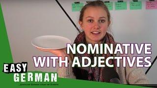 NOMINATIVE WITH ADJECTIVES | Super Easy German (15)