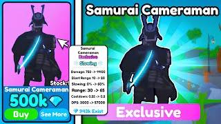 NEW SAMURAI UPDATE!Samurai Cameraman for 500K| Toilet Tower Defense