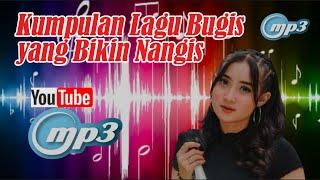 Kumpulan Lagu Bugis yang bikin kamu nangis II lagu bugis terbaik 2024  #kumpulanlagubugis #mp3bugis