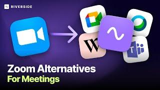 5 Zoom Alternatives For Meetings