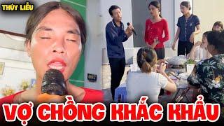 Vợ Chồng Thúy Liễu Oánh Lộn Vì Khắc Khẩu | Tủn Family