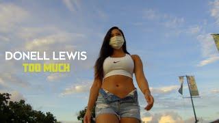 Donell Lewis - Too Much (Official Music Video)