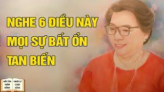 Cuộc Sống Khó Khăn Quá Hãy Nghe 6 Điều Này