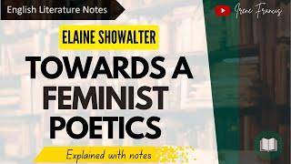 Towards a Feminist Poetics | Elaine Showalter | IRENE FRANCIS