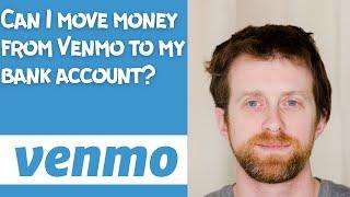 Can I move money from Venmo to my bank account