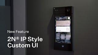  Design your own graphical interface for the 2N IP Style video intercom