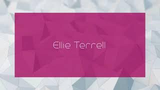 Ellie Terrell - appearance
