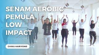 SENAM AEROBIC PEMULA - LOW IMPACT - CHIKA HARIYONO