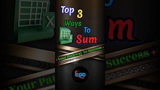 Top 3 ways to sum in excel tips and tricks  #exceltips #tutorial #shortvideo