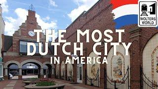 The Most Dutch City... in America? Pella, Iowa?