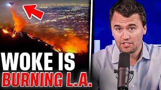 Woke Fires Burning Down LA and It's All By Choice