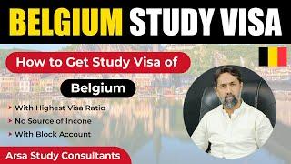 information  About Study in Belgium -  Europe - Schengen by Arsa Study Consultant