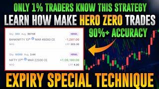 Only 1% traders know about this expiry hero zero strategy |Expiry special strategy with 90% Accuracy