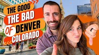 [UNFILTERED] PROS & CONS of Denver Colorado