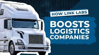 How Link Labs Boosts Logistics Companies