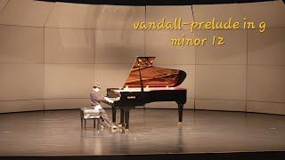 [강브르] Vandall-Prelude in G Minor 12 #콩쿨곡 #콩쿠르 #piano