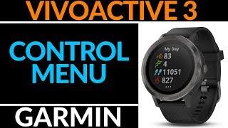 How to Edit the Control Menu - Garmin Vivoactive 3 Tutorial