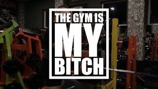 The GYM is my Bitch