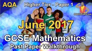 GCSE Maths AQA June 2017 Paper 1 Higher Tier Walkthrough