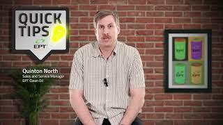 Quick Tip #13 by EPT Clean Oil™