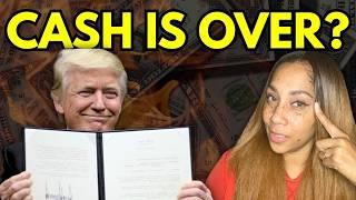 Say Goodbye To CASH! Trump Just Made A MAJOR Change To MONEY And Banking!