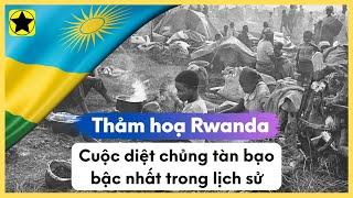 Thảm Hoạ Rwanda - Cuộc Diệt Chủng Tàn Bạo Bậc Nhất Trong Lịch Sử