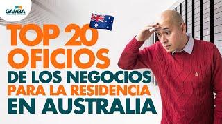 Top 20 oficios de los NEGOCIOS y ADMINISTRACION DE EMPRESAS para residencia en AUSTRALIA