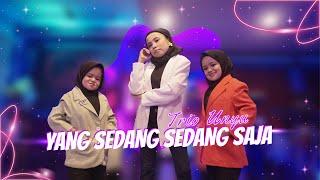 Yang Sedang Sedang Saja ( iwan ) - cover lagu Trio Unyu