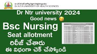 DR NTR UNIVERSITY 2024 Bsc Nursing Seat allotment Released