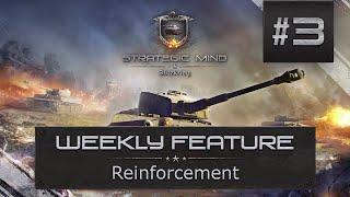 Weekly Feature #3: Reinforcement | Strategic Mind Mechanics Tutorial