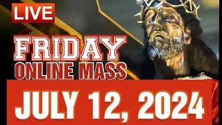 QUIAPO CHURCH LIVE MASS TODAY JULY 12,2024