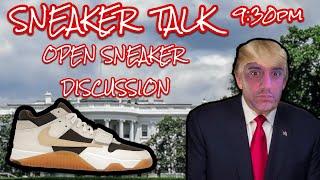 SNEAKER TALK!!!  OPEN SNEAKER DISCUSSION + LATEST PICK UP REVIEW #viral #viralvideo #live #trending