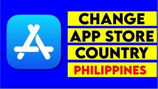 How to Change App Store Region to Philippines | Change Apple ID Country to Philippines iPhone iPad