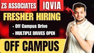 Biggest Announced | ZS , IQVIA , CoinDcx | Fresher Drives | 2025, 2024 Batch Hiring | OFF Campus