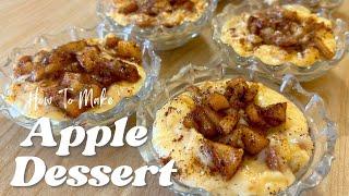 Creamy Apple Dessert Recipe | No Bake Apple Dessert