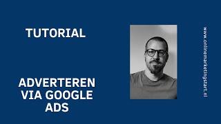 Google Ads - adverteren tutorial