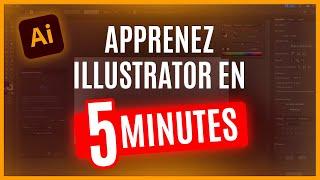 Apprendre Illustrator en 5 MINUTES ! Tutoriel débutant