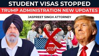 Student Visas Stopped For US | Jaspreet Singh Attorney