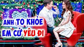 Chàng trai TO KHỎE đảm bảo bạn gái hạnh phúc100% Quyền Linh CƯỜI BANH NÓC quá đã - Hẹn Hò Quyền Linh