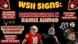 WSH Signs New Kicker From UFL! History & Stats! Has WSH Found Its Solution? ALL KICKER OPTIONS!