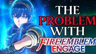The Problem With: Fire Emblem Engage