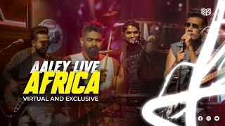 Africa (Toto Cover) - DADDY ft. Rakitha Aaley Live [Virtual and Exclusive]