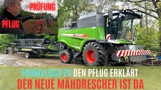 FarmVlog#79 Der NEUE Mähdrescher ist wieder da! Prüfung Pflug