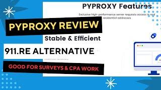 PYPROXY Review | Fast & Reliable Residential Proxies For Surveys & CPA