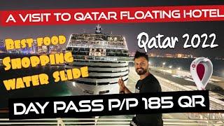 Floating Hotel for World cup 2022 | AZM VLOGS | 185 Qr Per person Day pass