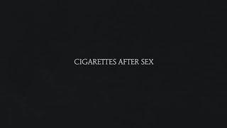 Truly - Cigarettes After Sex