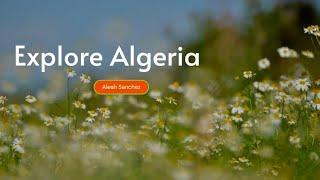 "Discovering Algeria: Unveiling the Secrets of North Africa  | Travel Adventure"