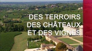 Des terroirs, des châteaux et des vignes - Émission intégrale