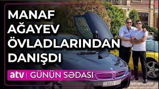 Manaf Ağayevin oğlu ona nə hədiyyə etdi? - Günün Sədası