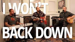 Tom Petty — I Won’t Back Down (Cover Song)